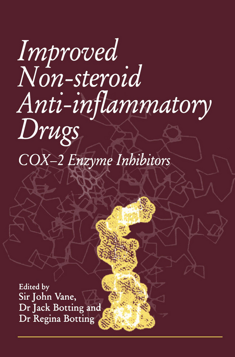 Improved Non-Steroid Anti-Inflammatory Drugs: COX-2 Enzyme Inhibitors - 