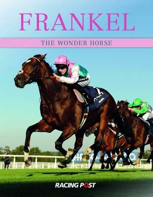 Frankel -  Racing Post