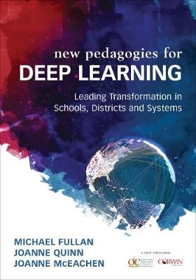 Deep Learning - Michael Fullan, Joanne Quinn, Joanne J. McEachen