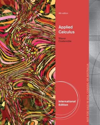 Applied Calculus, International Edition - Stefan Waner, Steven Costenoble