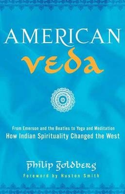 American Veda - Philip Goldberg