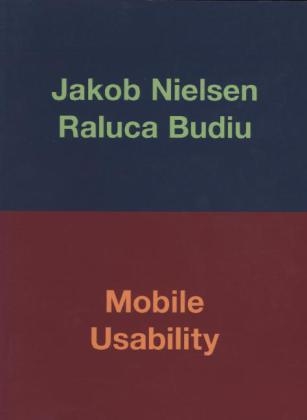 Mobile Usability - Jakob Nielsen, Raluca Budiu