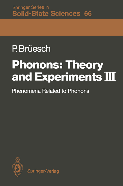 Phonons: Theory and Experiments III - Peter Brüesch