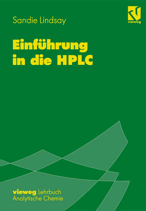 Einführung in die HPLC - Sandie Lindsay