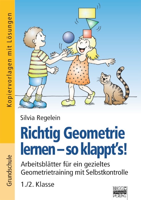 Richtig Geometrie lernen - so klappt's! / 1./2. Klasse - Kopiervorlagen mit Lösungen