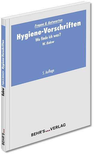 Hygiene-Vorschriften - Dr. Wolfgang Kulow