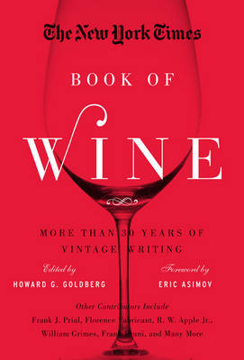 The New York Times Book of Wine - Howard G. Goldberg