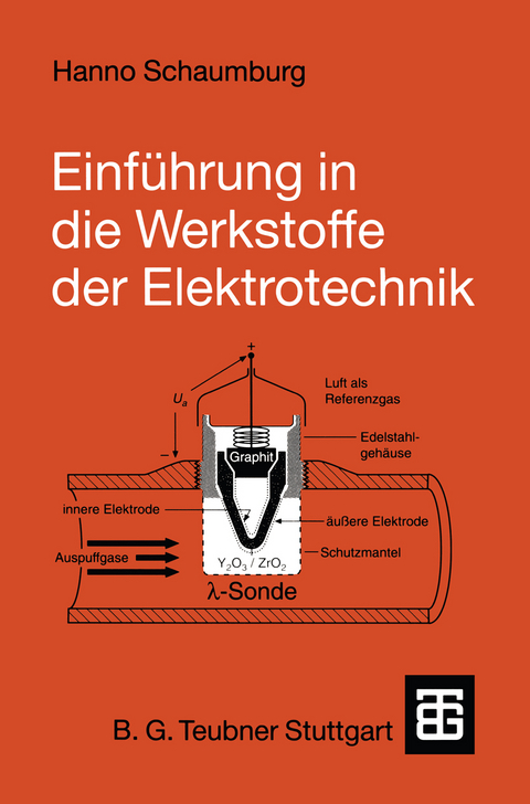 Einführung in die Werkstoffe der Elektrotechnik - Hanno Schaumburg