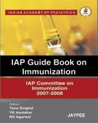 IAP Guide Book on Immunization - T Singhal