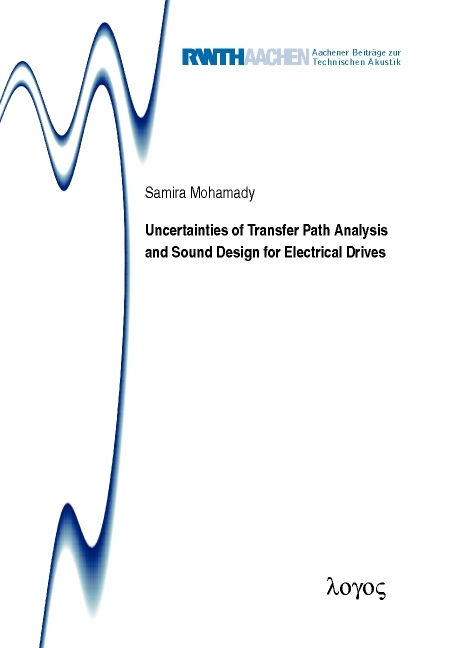 Uncertainties of Transfer Path Analysis and Sound Design for Electrical Drives - Samira Mohamady