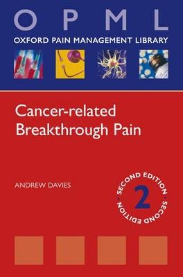 Cancer-related Breakthrough Pain - Andrew Davies