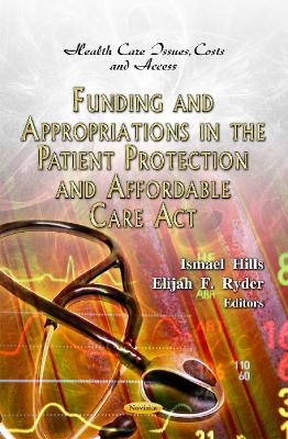 Funding & Appropriations in the Patient Protection & Affordable Care Act - 