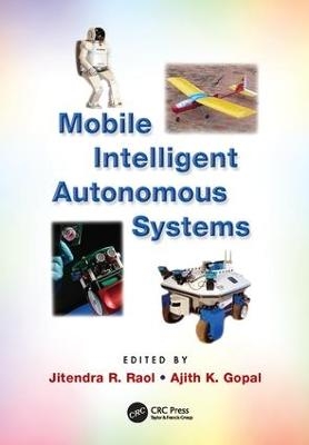 Mobile Intelligent Autonomous Systems - 