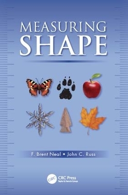 Measuring Shape - F. Brent Neal, John C. Russ