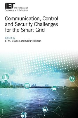 Communication, Control and Security Challenges for the Smart Grid - 