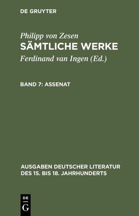 Philipp von Zesen: Sämtliche Werke / Assenat - Philipp von Zesen