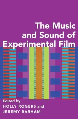 The Music and Sound of Experimental Film - 