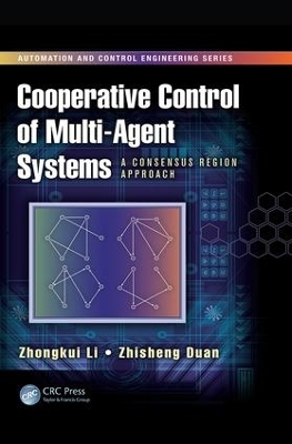 Cooperative Control of Multi-Agent Systems - Zhongkui Li, Zhisheng Duan