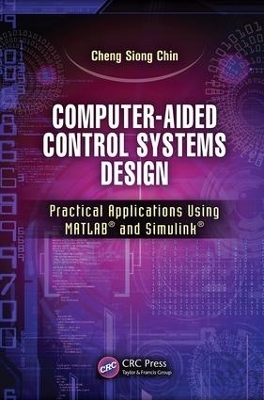 Computer-Aided Control Systems Design - Cheng Siong Chin