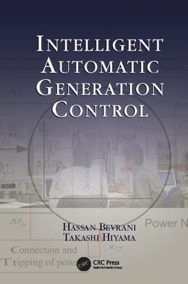 Intelligent Automatic Generation Control - Hassan Bevrani, Takashi Hiyama