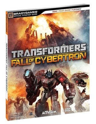 Transformers Fall of Cybertron Official Strategy Guide -  BradyGames