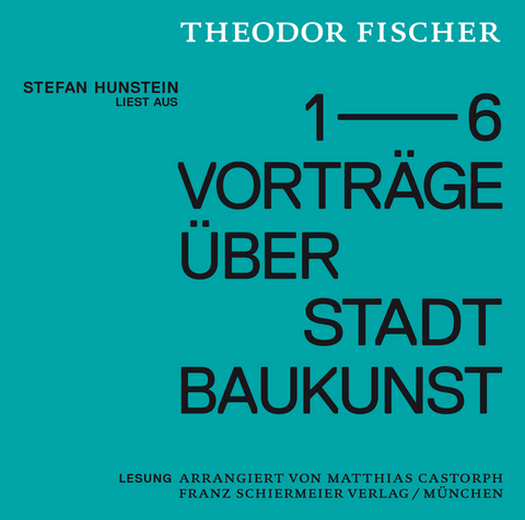 Stefan Hunstein liest aus den Vorträgen Theodor Fischers über Stadtbaukunst - 