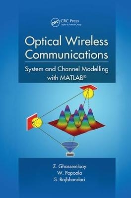 Optical Wireless Communications - Z. Ghassemlooy, W. Popoola, S. Rajbhandari