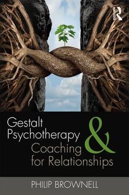 Gestalt Psychotherapy and Coaching for Relationships - Philip Brownell