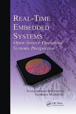 Real-Time Embedded Systems - Ivan Cibrario Bertolotti, Gabriele Manduchi