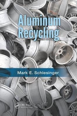 Aluminum Recycling - Mark E. Schlesinger
