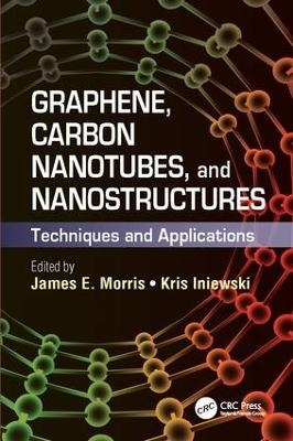 Graphene, Carbon Nanotubes, and Nanostructures - 