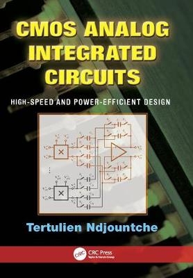 CMOS Analog Integrated Circuits - Tertulien Ndjountche