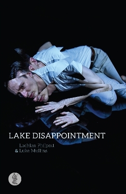 Lake Disappointment - Lachlan Philpott, Luke Mullins