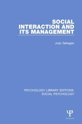 Social Interaction and its Management - Judy Gahagan