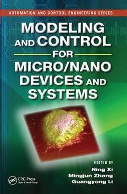 Modeling and Control for Micro/Nano Devices and Systems - 