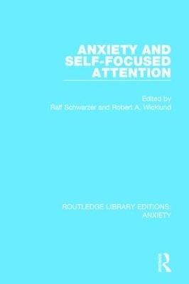 Anxiety and Self-Focused Attention - 