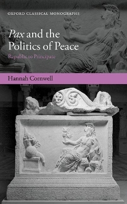 Pax and the Politics of Peace - Hannah Cornwell