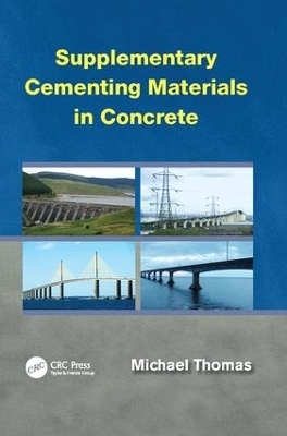 Supplementary Cementing Materials in Concrete - Michael Thomas