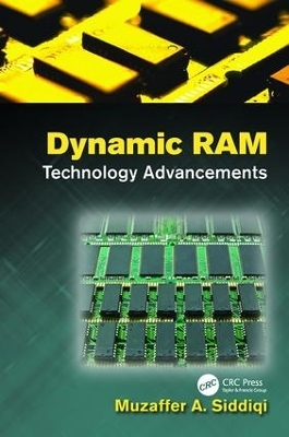 Dynamic RAM - Muzaffer A. Siddiqi