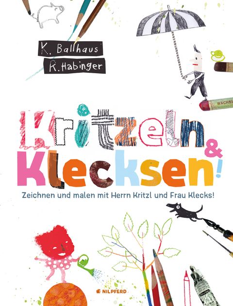 Kritzeln & Klecksen - Verena Ballhaus, Renate Habinger