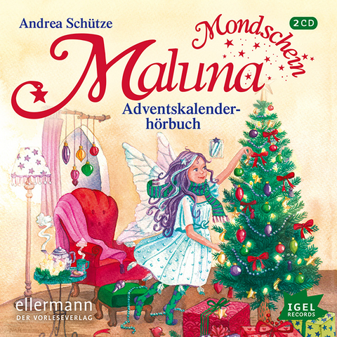 Maluna Mondschein. Adventskalenderhörbuch - Andrea Schütze