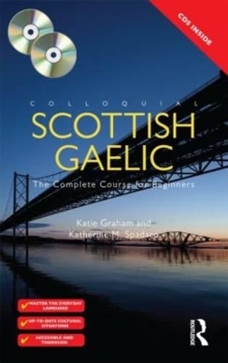 Colloquial Scottish Gaelic - Katie Graham, Katherine M Spadaro