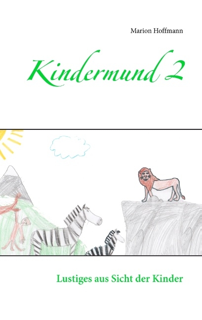 Kindermund 2 - Marion Hoffmann