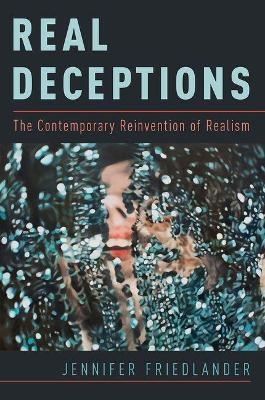 Real Deceptions - Jennifer Friedlander