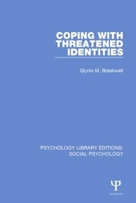 Coping with Threatened Identities - Glynis Breakwell