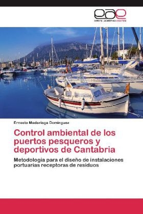 Control ambiental de los puertos pesqueros y deportivos de Cantabria - Ernesto Madariaga DomÃ­nguez