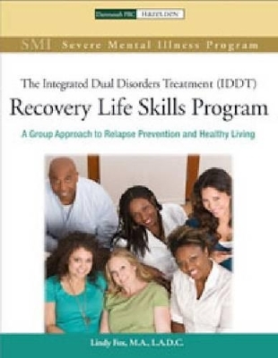 Recovery Life Skills Program IDDT - Melinda B. Fox