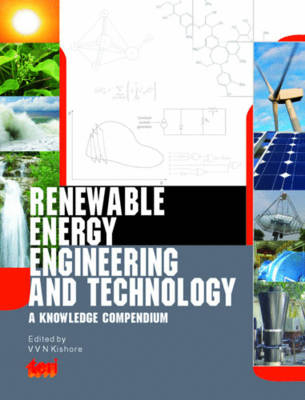 Renewable Energy, Engineering and Technology - V. V. N. Kishore