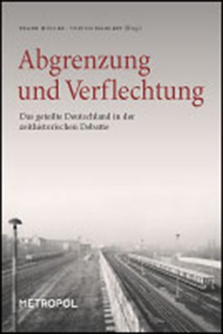 Abgrenzung und Verflechtung - 