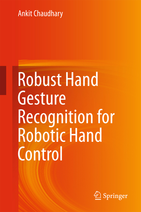 Robust Hand Gesture Recognition for Robotic Hand Control - Ankit Chaudhary